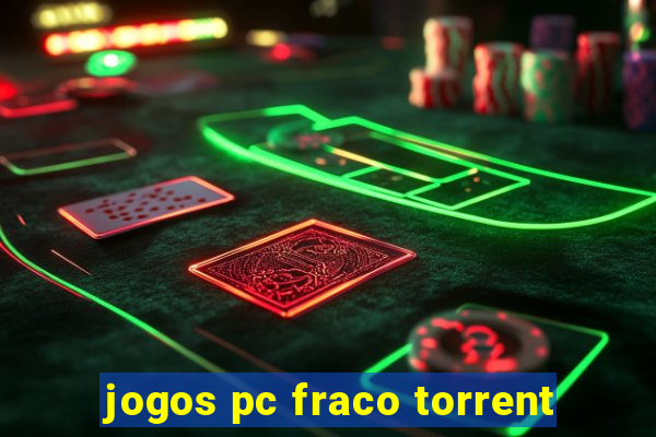 jogos pc fraco torrent